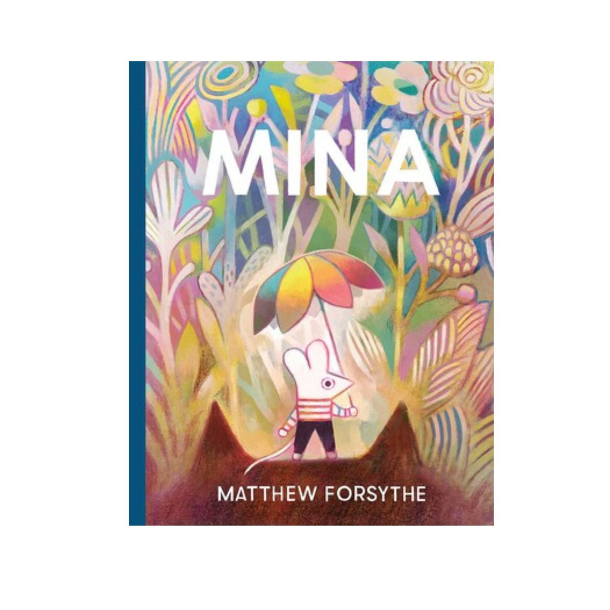 Mina Book By Matthew Forsythe