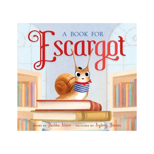 A Book For Escargot by Sydney Hanson