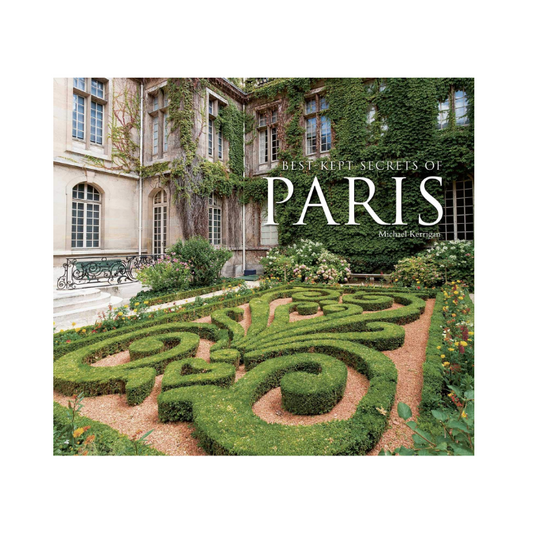 Best Kept Secrets of Paris by Michael Kerrigan