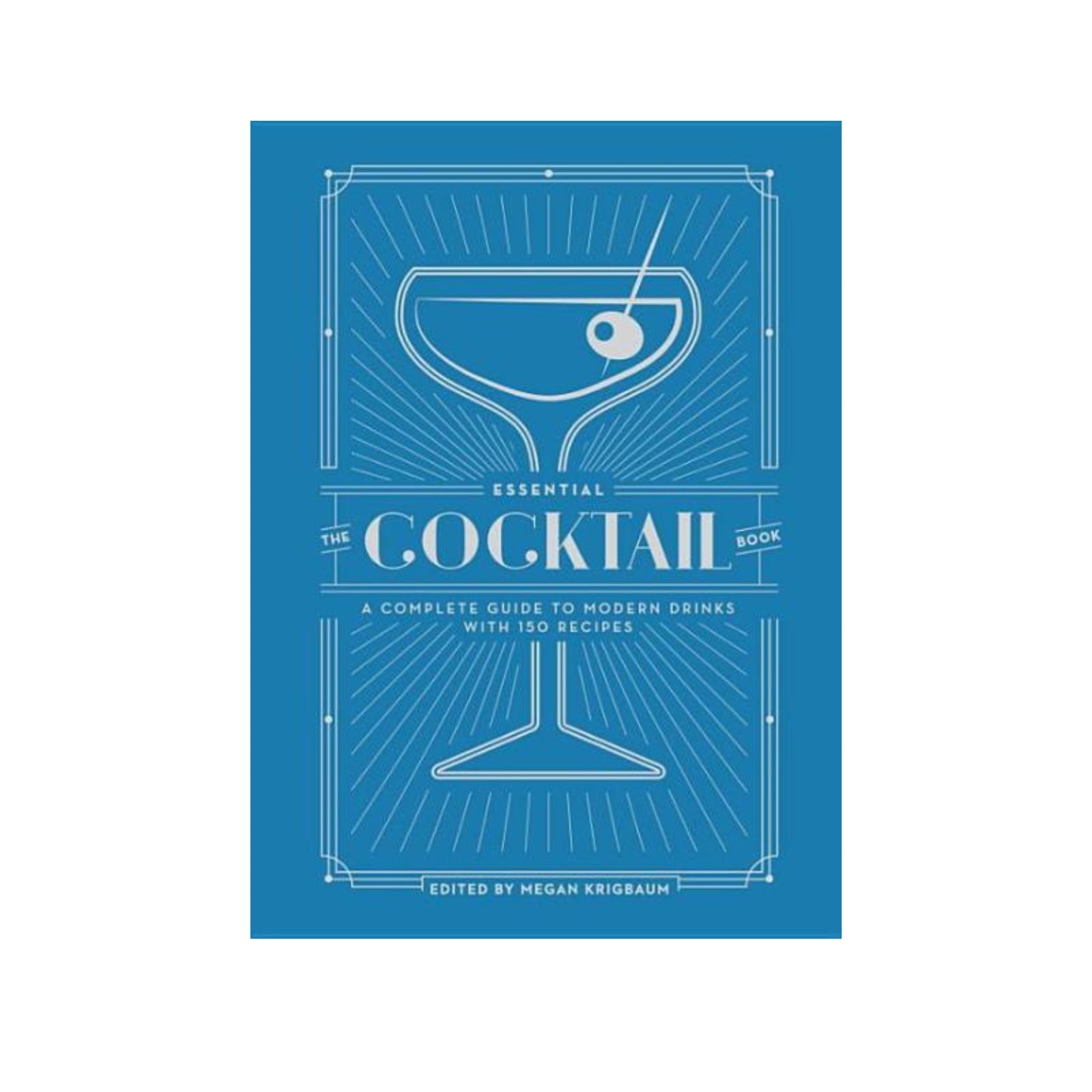 The Essential Cocktail Book By Megan Krigbaum
