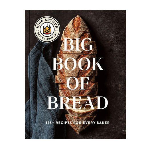 Big Book of Bread by King Arthur Baing Company
